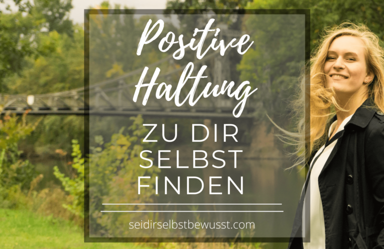 Positive Haltung